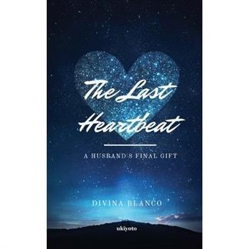 The Last Heartbeat