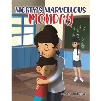 Morty's Marvellous Monday