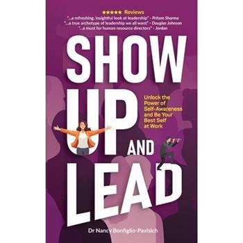 Show Up and Lead
