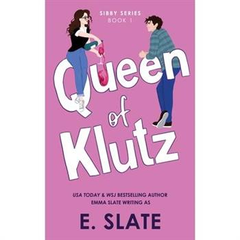 Queen of Klutz