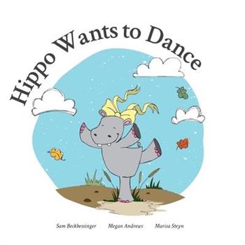 Hippo Wants to Dance