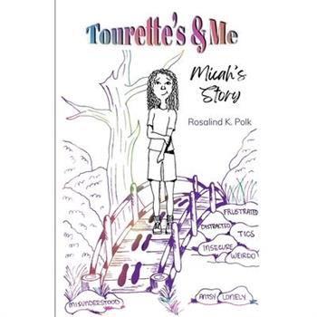 Tourette’s & Me