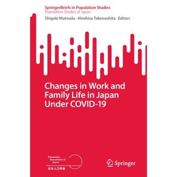 Changes in Work and Family Life in Japan Under Covid-19