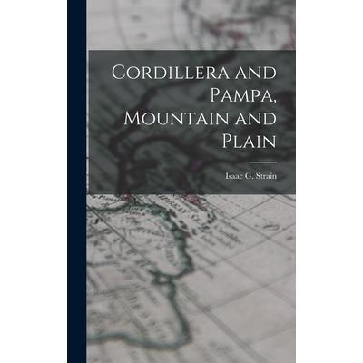 Cordillera and Pampa, Mountain and Plain