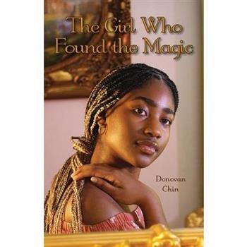The Girl Who Found the Magic