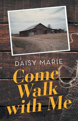 Come Walk With Me