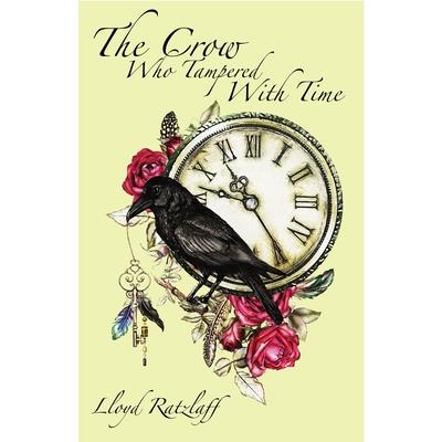 The Crow Who Tampered With Time