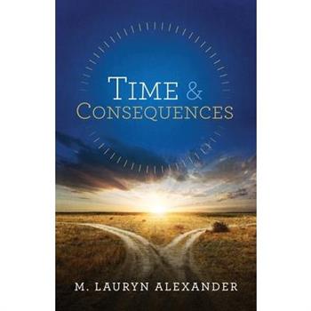 Time & Consequences