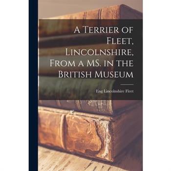 A Terrier of Fleet, Lincolnshire, From a MS. in the British Museum