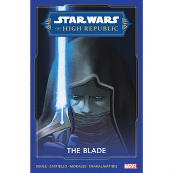Star Wars: The High Republic - The Blade