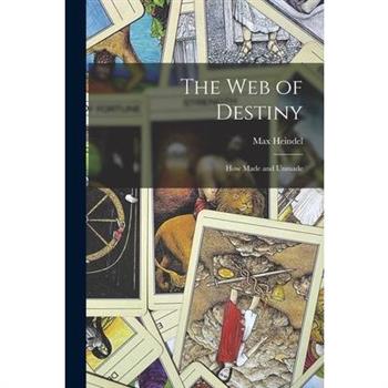 The Web of Destiny