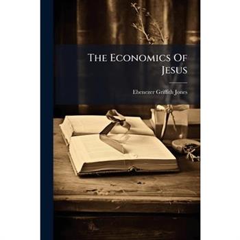 The Economics Of Jesus