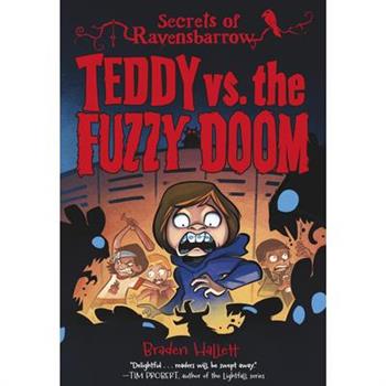 Teddy vs. the Fuzzy Doom
