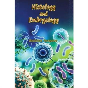 Histology and Embryology