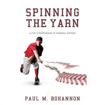 Spinning the Yarn