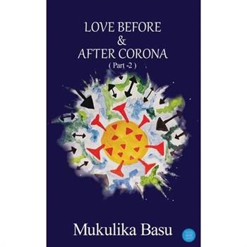 Love Before & After Corona (Part-2)
