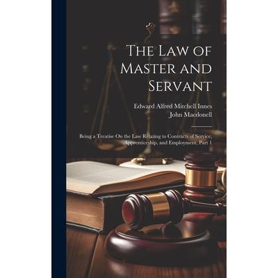 The Law of Master and Servant