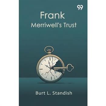 Frank Merriwell's Trust
