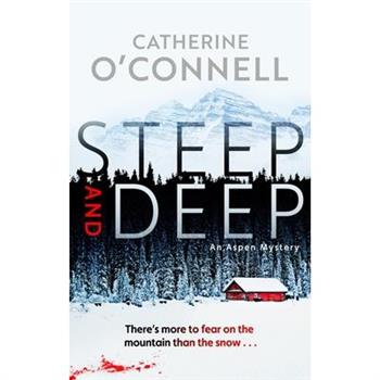 Steep and Deep