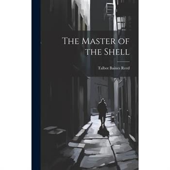 The Master of the Shell