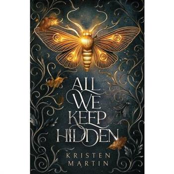 All We Keep Hidden