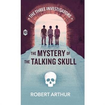 The Mystery of the Talking Skull