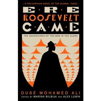 Ere Roosevelt Came