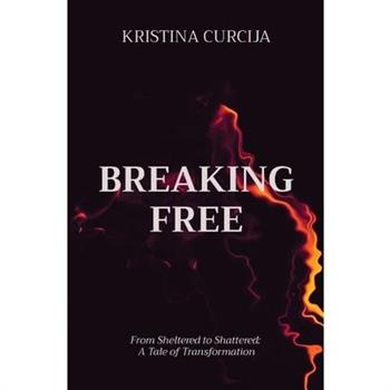 Breaking Free