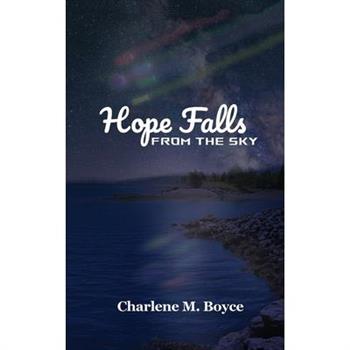 Hope Falls from the Sky