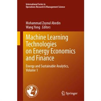 Machine Learning Technologies on Energy Economics and Finance