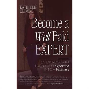 Become a Well-Paid Expert