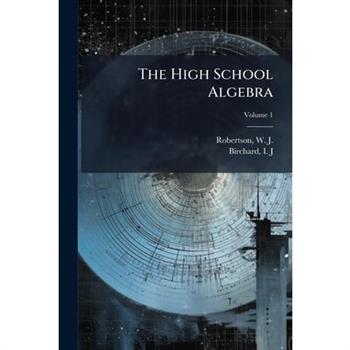 The High School Algebra