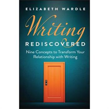 Writing Rediscovered