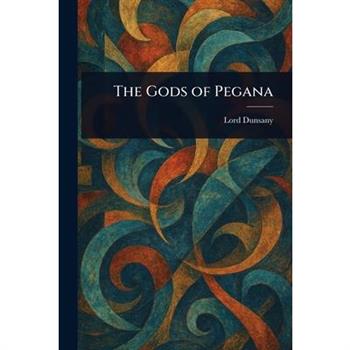 The Gods of Pegana