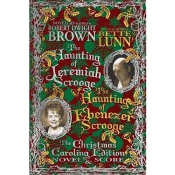 The Haunting of Jeremiah Scrooge / The Haunting of Ebenezer Scrooge - Christmas Caroling Edition