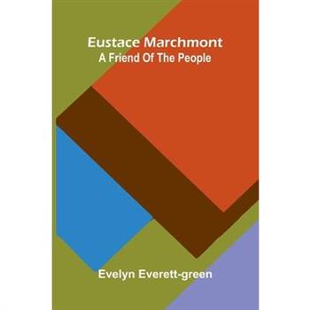 Eustace Marchmont