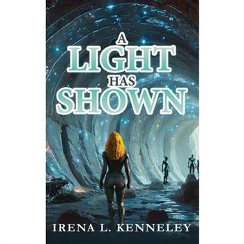 A Light Has Shown