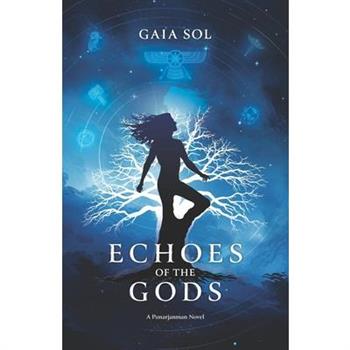 Echoes of the Gods