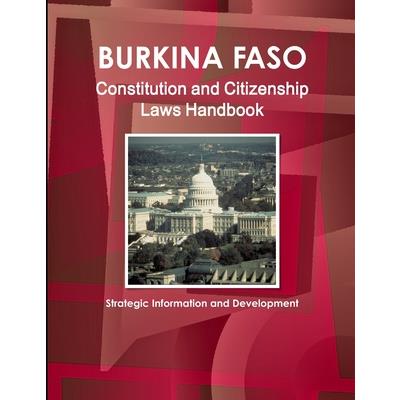 Burkina Faso Constitution and Citizenship Laws Handbook