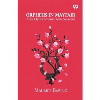 Orpheus In Mayfair