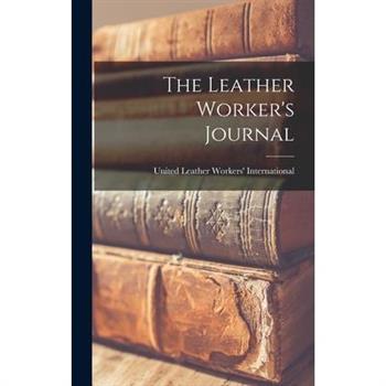 The Leather Worker's Journal