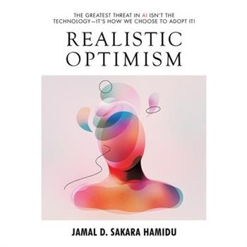 Realistic Optimism