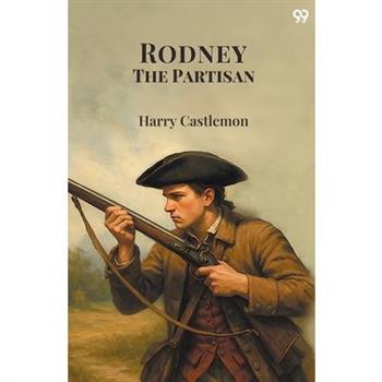 Rodney The Partisan