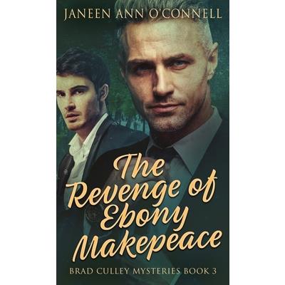 The Revenge of Ebony Makepeace