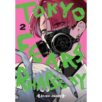 Tokyo Fears Rhapsody, Vol. 2