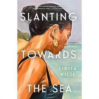 Slanting Towards the Sea