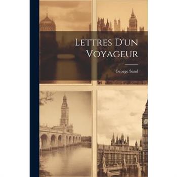 Lettres D'un Voyageur