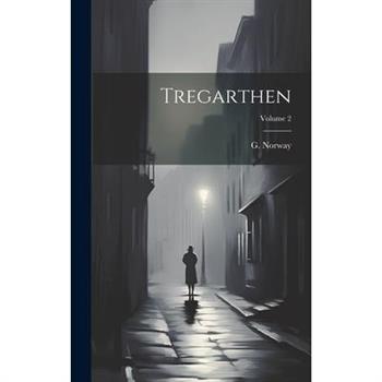 Tregarthen; Volume 2