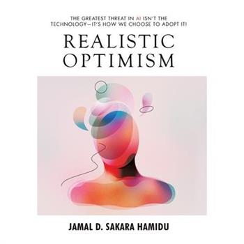 Realistic Optimism