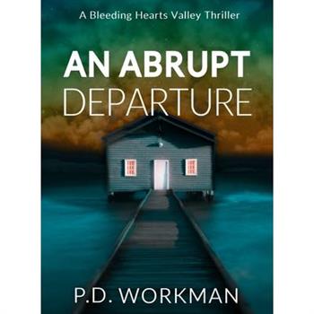 An Abrupt Departure